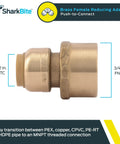 1/2 Inch To 3/4 Inch Push To Connect Brass Reducing Adapter FNPT Female End To Pipe Fitting For PEX Copper CPVC PE-RT HDPE Quick, No Fuss Transition From Pipe To Thread In Tight Spaces