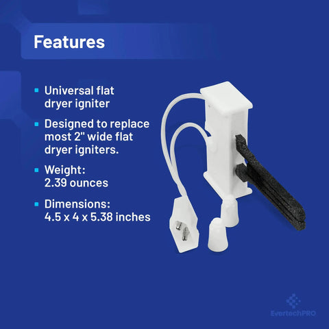 Universal Dryer Igniter For GE Whirlpool Frigidaire And More Flat Style Replacement Fits Sears Kenmore Models with features