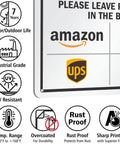 Premium 7 X 10 Inch Rustproof Aluminum Delivery Instructions Metal Sign For Amazon And FedEx And Ups Package Drop Off Outside with durability features