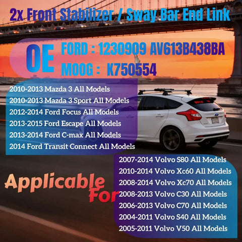Applicable vehicles list for Front Sway Bar End Link Kit 2 Pcs Replacement For various Ford, Mazda, and Volvo models.