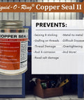 Container of Liquid-O-Ring Copper Seal II anti-seize lubricant with prevention benefits listed.