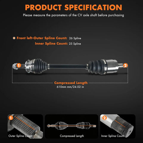 Smooth Ride Front Left CV Axle Half Shaft Assembly Stops Greasy Seals And Grinding Clicks For 2006 To 2015 Honda Civic Eighteen Liter Automatic Transmission Replacement specifications with spline counts.