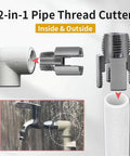 All In One Internal And External Pipe Threading Tool Kit For Half Inch And One Inch And Three Quarter Inch NPT PVC PPR Pipes Compatible With Electric Drill Quick Pro Grade Threading Without Tool Swaps For Plumbing Pros showing 2-in-1 pipe thread cutter.