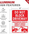 No Messing Around Heavy Duty Do Not Block Driveway Sign 14 By 10 Inches Rust Proof Aluminum Tow Warning Notice with dimensions and features.
