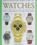 Ultimate Dope Watch Guide Illustrated Directory Of 1100 Wristwatches Book Cover with various luxury watches displayed