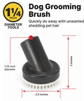 Dog Grooming Tool With Soft Bristles For Gentle Fur Care And Vacuuming, 1.25 Inch Diameter, Snaps Right On Wet Dry Vacuum Hoses