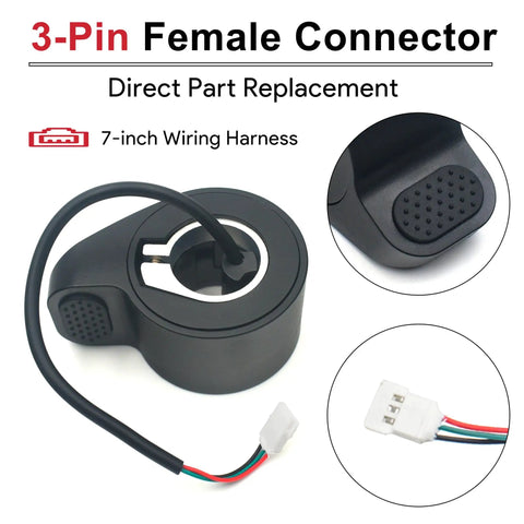 3-Wire Thumb Throttle Replacement for Gotrax GXL V2 and Apex Pro LE XL Hiboy S2 S2 Pro Megawheels S10 and iScooter i9 Female Plug