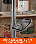 Worktable tilts 45 degrees on Beefy 13 Inch Floor Drill Press With 7.5 Amp 120V Pure Copper Motor, Variable Speed From 288 To 3084 RPM