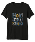 Premium Tri-Blend Crew Neck T-Shirt For Machinists And CNC Guys Featuring Classic Tools Vise Gauge Square Design With Ultra Soft Lightweight Fabric Perfect Mens Gift Edition, black t-shirt with 'Hold My Tolerance' graphic.
