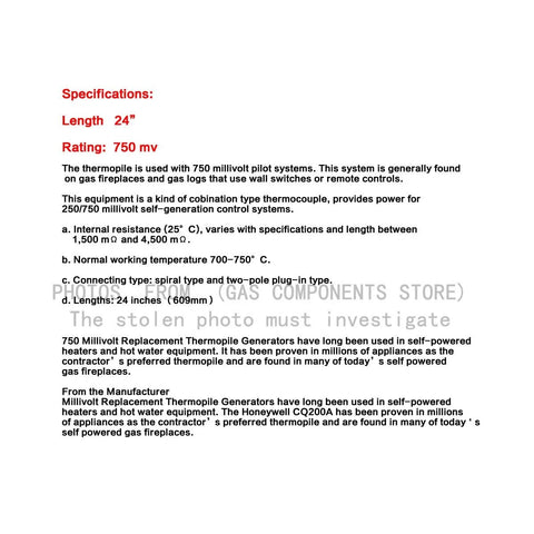 Replacement thermopile generator specs: 24-inch length, 750 mV rating for gas fireplaces, water heaters, and gas fryers.