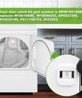 Premium Dryer Door Catch Replacement Kit For Whirlpool Maytag Amana Kenmore DIY Friendly Easy Install And Durable WPW10610880