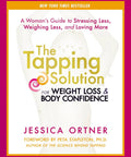 Cover of 'The Tapping Solution For Weight Loss And Body Confidence' by Jessica Ortner, showing bold title and fresh design.