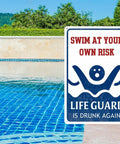 Outdoor Pool Decor Sign Swim At Your Own Risk Funny Warning Plaque For Pool Deck Safety Beach And Water Park Decor 8 By 12 Inches Metal Sign Easy Hang Great Gift For Backyard Parties