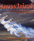 Behind The Scenes With Canada's Air Demonstration Team Inside Scoop On The Air Show Aerial Dazzle From The National Icon In A 160-Page Memoir Style Book For Aviation Fans And History Buffs cover showing jets flying in formation
