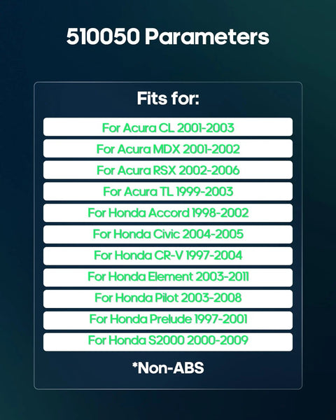 Compatibility list for Acura and Honda models including CL, MDX, RSX, TL, Accord, Civic, CR-V, Element, Pilot, Prelude, S2000. Non-ABS.