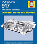 Porsche 917 Owners Workshop Manual 1969 Onwards Deep Dive Into Design Engineering Maintenance And Restoration Of The Legendary Sports Racer For DIY Gearheads And Car Nerds, Haynes manual cover