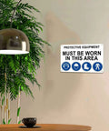 Protective Equipment Must Be Worn In This Area Sign Built Tough Aluminum 8 By 12 Inches Waterproof And Rustproof on wall indoors