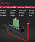 Blower Motor Resistor 89019088 For Chevy Silverado Suburban Tahoe Avalanche And GMC Sierra Yukon With Manual AC Control 2003 2004 2005 2006 1581086 Replacement Part shown with multiple OE numbers