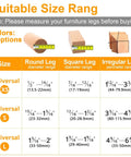 Size chart for 48 Pack Silicone Chair Leg Floor Protectors With Felt Pads And Caps For Hardwood Floors Universal Small Size Quiet Glide Scratch Prevention Noise Reduction Easy Sliding For Wood Furniture.
