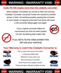 Warranty void warning sign with catalytic converter information, including reasons for failure like fracture, meltdown, and overheating.
