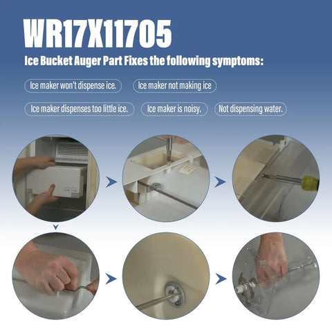 Upgrade Ice Maker Dispenser Auger For Refrigerator Replacement Parts Includes WR17X11705 with symptom fixes displayed