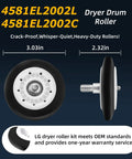 Beefed Up Replacement Dryer Roller Kit For Front Load Dryers Drum Roller 4581EL2002C shown in size and side view