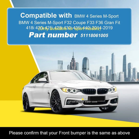 BMW 4 Series car with compatibility list for M-Sport Front Bumper Tow Hook Cover Pearl White Part 51118061005 easy install