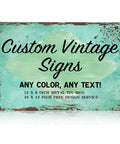 Customizable Vintage Metal Sign with Text, Made in USA, Rust-Effect, 12x8 inches, Ideal for Home Office Business Garage Indoor Outdoor