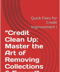 Cover of 'Credit Cleanup Blueprint Remove Junk Entries And Knock Off Errors From Your File To Skyrocket Score' by Chiquita Winfield