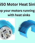 Blue 550 motor heat sinks for cooling motors