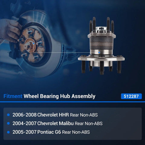 Rear Wheel Hub And Bearing Assembly 512287 Compatible With Chevrolet Malibu 2004 To 2007 HHR 2006 To 2008 Pontiac G6