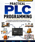 Cover image of Practical Plc Programming Book For Real World Solved Applications Using Allen Bradley And Siemens Plcs Inside Ladder Logic And Structured Text Languages with illustrated examples.