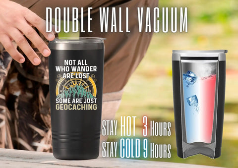 Geocaching Gift Tumbler For Adventurers 20 Oz Stainless Steel Insulated Tumbler with graphic design and temperature retention display.