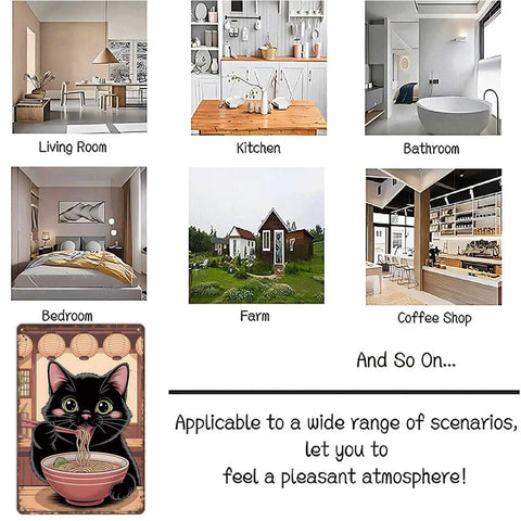 Collage showcasing Retro Style Cat Eating Ramen Metal Sign 8x12 Inch in living room, kitchen, bathroom, and more applications.