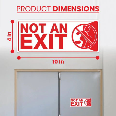 Not an Exit Sign Sticker Pack, 6 Pack, 10 By 4 Inch Self Adhesive Vinyl Decals shown above door for size reference
