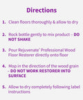 Directions for Top Shelf Wood Floor Restorer Plus Slick Gloss Finish And No Fuss One Coat Application.