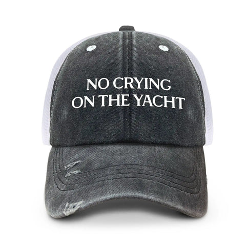 No Crying On The Yacht Hat For Grandpa An Adjustable Cool Cap With Color Variety For Outdoor Adventures Photos And Daily Errands Buckle Back Closure Comfortable Fit And Classic Dad Style on display