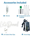 Accessories for Lit Dance Neon Sign With Dimmer For Wall Decor Large LED Neon Light including dimmer, chains, screws, adapter.