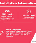 Installation information for Oven Bake Igniter 139013700 For Gas Ranges And Stoves Replacement Part with tools and time details