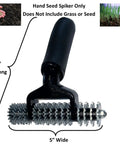 Hand Seeder Spiker Tool with a 7 inch handle, 5 inch wide spiker wheels for grass seed in tight spaces and small gardens.
