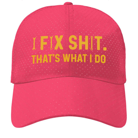 Golf Cap With I Fix Shit Thats What I Do Print Quick Dry Baseball Hat For Him Outdoor Camping Hiking Daywear Cap