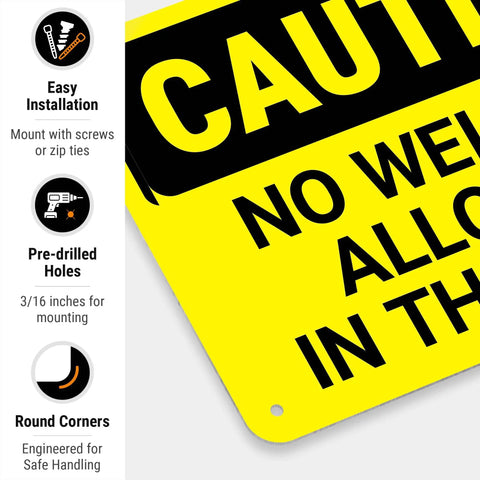No Welding Allowed In This Area Sign Durable Aluminum For Indoor Outdoor Use No Fade Rust Free American Made with pre-drilled holes
