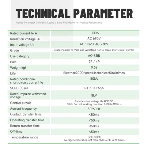Technical parameters for 2P 100A Automatic And Manual Transfer Switch For Dual Power Systems Millisecond Level Uninterruptible ATS DIN Rail Mount AC 230V 50 60Hz High Reliability Power Switching For Critical Loads