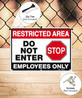Top Shelf Restricted Area Do Not Enter Signs For Crews Heavy Gauge Aluminum Metal Plate Four Pack on fence, 10x7 inch size.