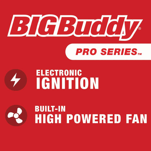 18000 BTU Big Buddy Pro Series Radiant Heater with electronic ignition and built-in high powered fan featured.