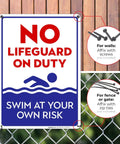 No Lifeguard On Duty Pool Sign, Blue 10x14 Inches, Rust Free.040 Aluminum displayed on wooden fence with mounting instructions