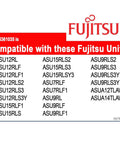 Compatibility list for Fujitsu units with UTR FA16 K9315361035 Mini Split Filter Annual Supply Pack For Ductless AC Systems