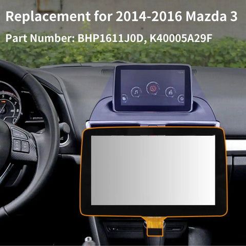 7 Inch Touch Screen Digitizer Replacement For 2014 2015 2016 Mazda 3 2016 MX5 Miata And CX3 Infotainment Display Fits BHP1611J0D And K40005A29F