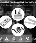 Universal Drill Press Support Block Plate Tool Set Kit For 30 Ton Capacity Bearing And Bushing Repair Removal And Installation