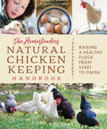 Cover of Natural Chicken Keeping Handbook For Modern Backyard Farmers A Hands On No Fluff Practical Guide To Raising Healthy Flocks